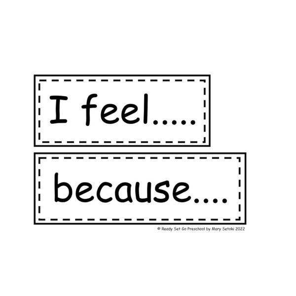 Teaching feelings and emotions Sentence starter word strips. "I feel......" and "because......"